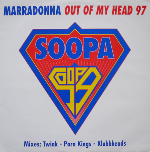 Marradonna - Out Of My Head 97 (12")