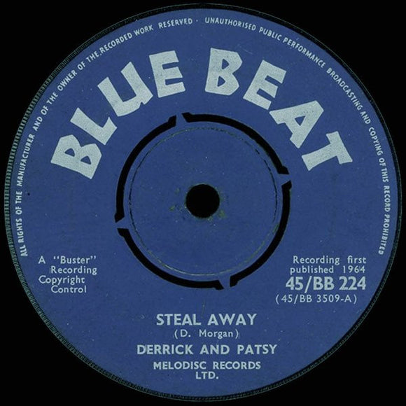 Derrick And Patsy - Steal Away / Money (7