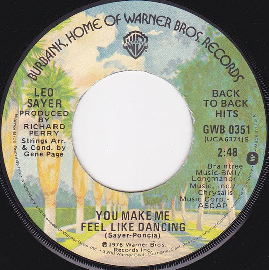 Leo Sayer - You Make Me Feel Like Dancing / When I Need You (7", Single, RE)