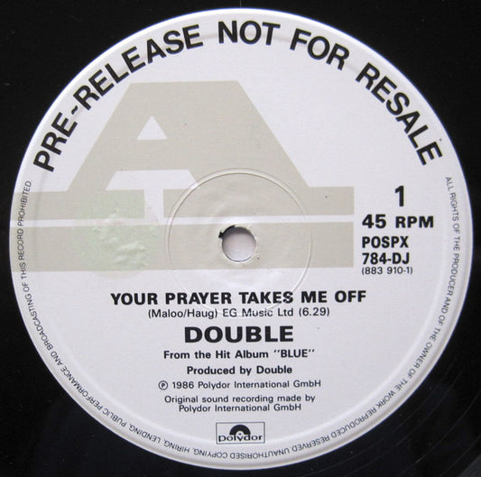 Double - Your Prayer Takes Me Off (12", Promo)