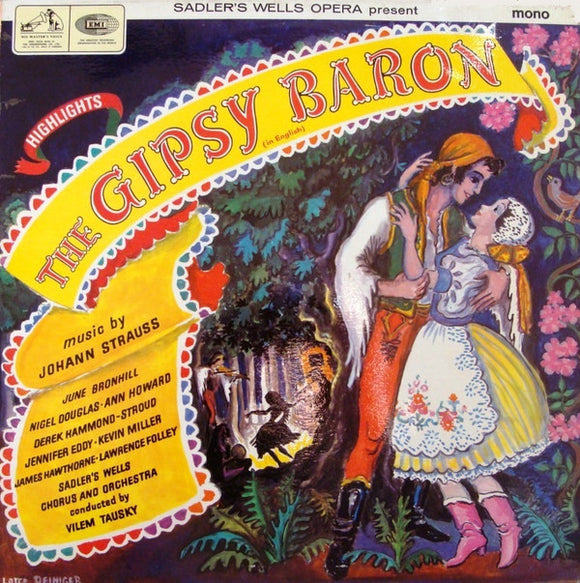 Johann Strauss II* - Sadler's Wells Opera Present Highlights from 'The Gipsy Baron' (In English) (LP, Mono)