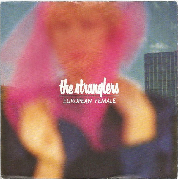 The Stranglers - European Female (7", Single, Inj)