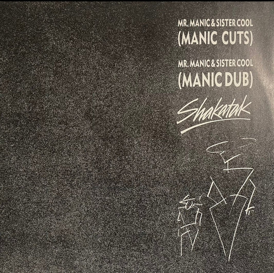 Shakatak - Mr. Manic & Sister Cool (Manic Cuts) (12")