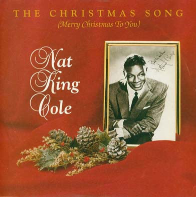 Nat King Cole - The Christmas Song (Merry Christmas To You) (7")