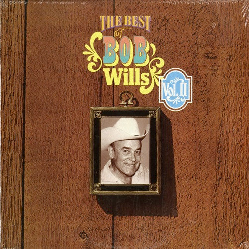 Bob Wills - The Best Of Bob Wills Vol.II (2xLP, Comp)