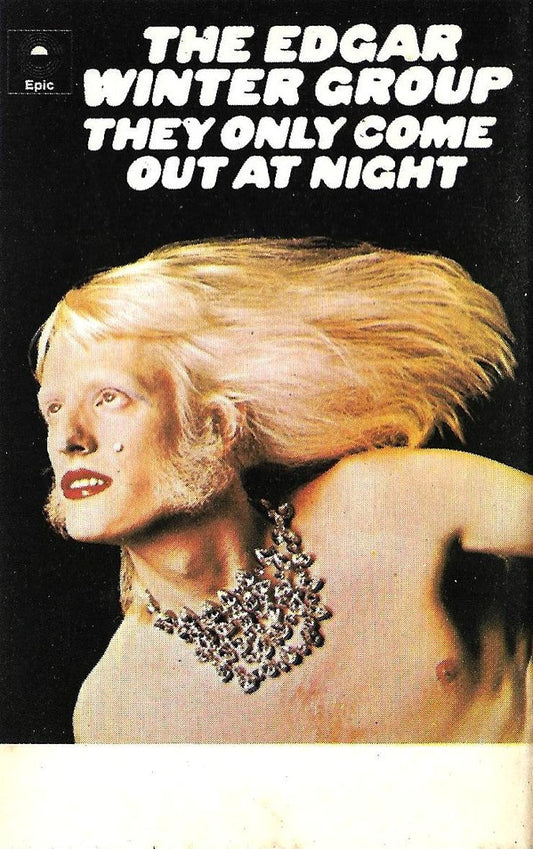 The Edgar Winter Group - They Only Come Out At Night (Cass, Album)