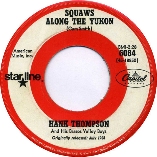 Hank Thompson and His Brazos Valley Boys - Humpty Dumpty Heart / Squaws Along The Yukon (7", Single, RP)