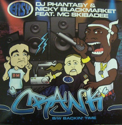 DJ Phantasy & Nicky Blackmarket Feat. Skibadee - Crank / Backin' Time (12