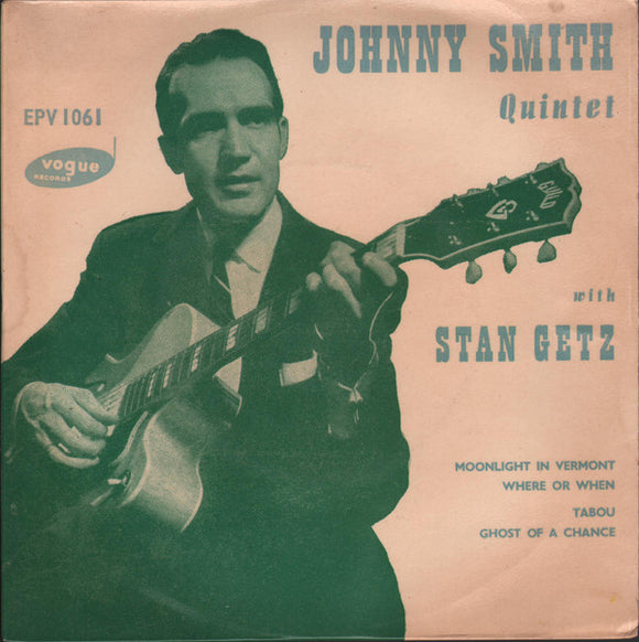 Johnny Smith Quintet With Stan Getz - Moonlight In Vermont (7