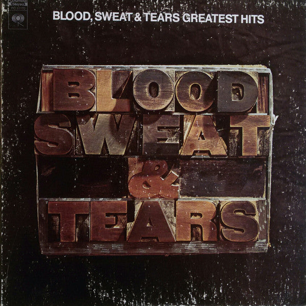 Blood, Sweat & Tears* - Blood, Sweat & Tears Greatest Hits (LP, Comp, RE)