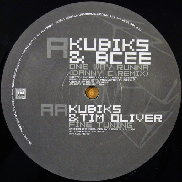 Kubiks & BCee / Kubiks & Tim Oliver (2) - One Way Runna (Danny C Remix) / Fine Tuning (12