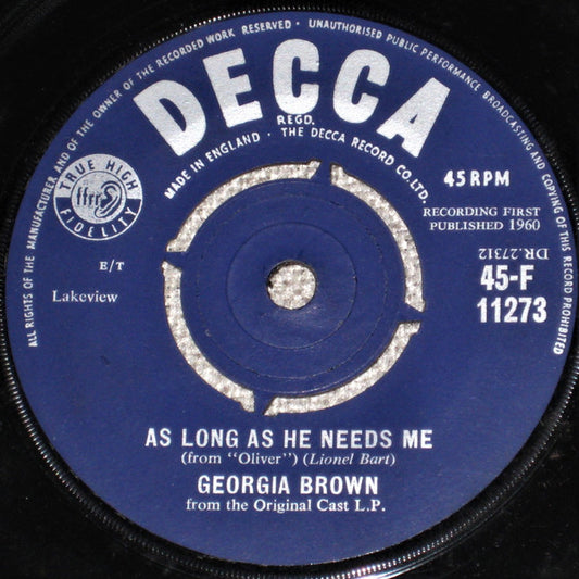 Georgia Brown - As Long As He Needs Me / Oom-Pah-Pah (7")