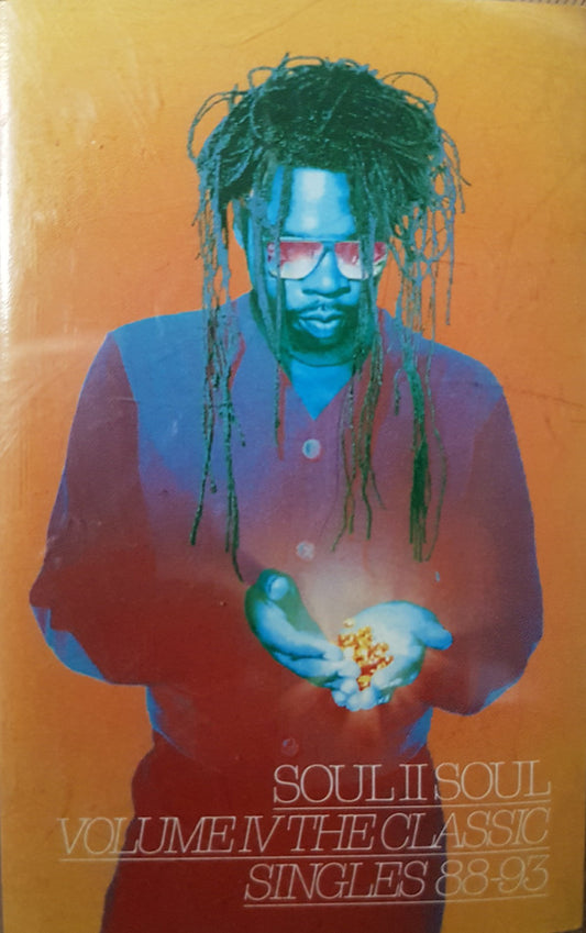 Soul II Soul - Volume IV - The Classic Singles 88-93 (Cass, Comp)