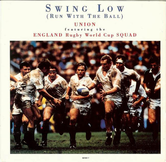 Union (6) Featuring England Rugby World Cup Squad - Swing Low (Run With The Ball) (7")