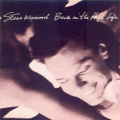 Steve Winwood - Back In The High Life (LP, Album)