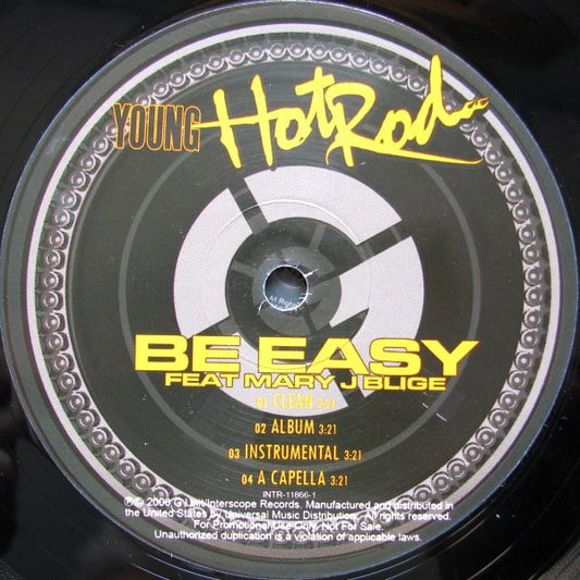 Young Hot Rod* Feat Mary J Blige* - Be Easy (12", Promo)