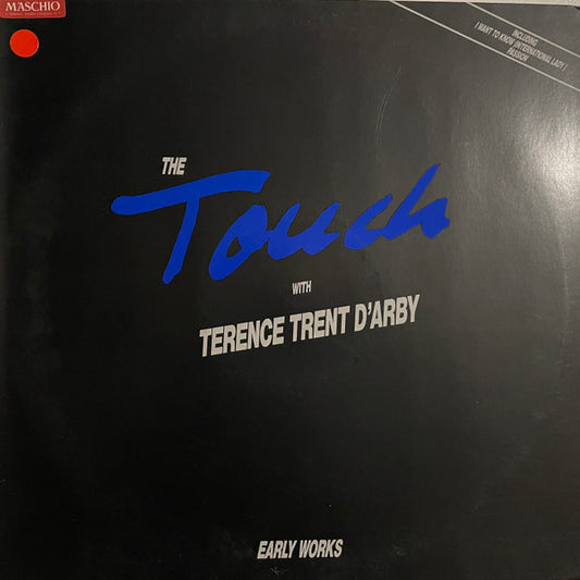 The Touch With Terence Trent D'Arby - Early Works (LP, Album)