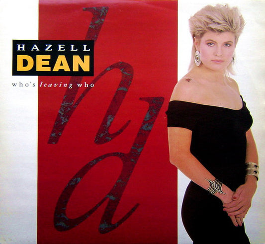 Hazell Dean - Who's Leaving Who (12", Single)