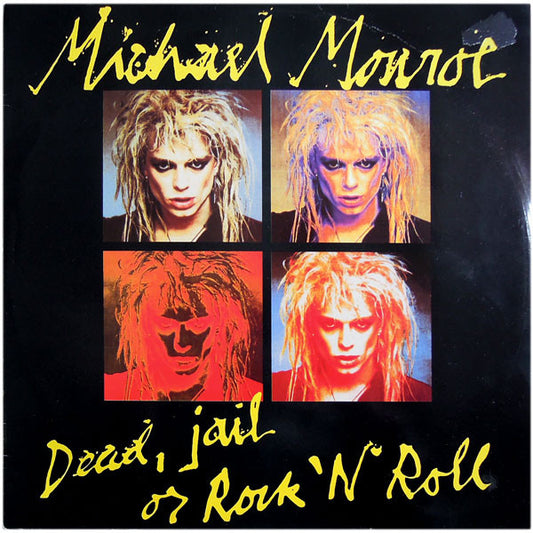 Michael Monroe - Dead Jail Or Rock 'N' Roll (12")