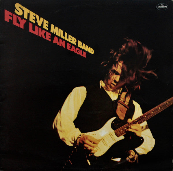 Steve Miller Band - Fly Like An Eagle (LP, Album)