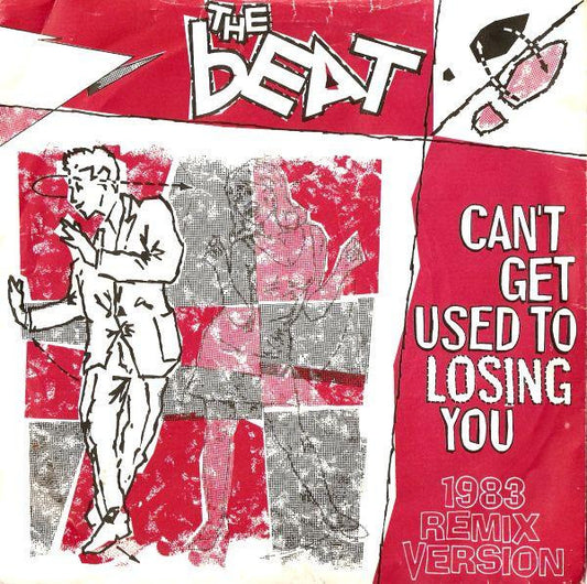 The Beat (2) - Can't Get Used To Losing You (1983 Remix Version) (7", Sil)