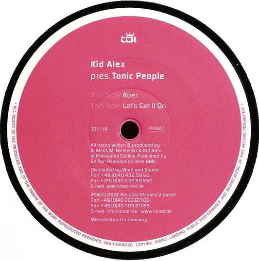 Kid Alex Presents Tonic People - Aber / Let's Get It On (12")