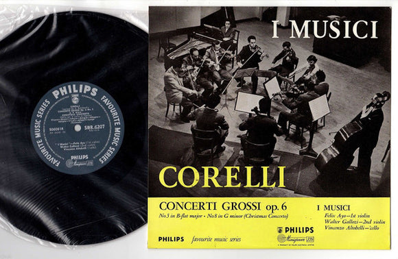 Corelli* / I Musici, Felix Ayo*, Walter Gallozzi, Vincenzo Altobelli* - Concerti Grossi Op. 6 (10
