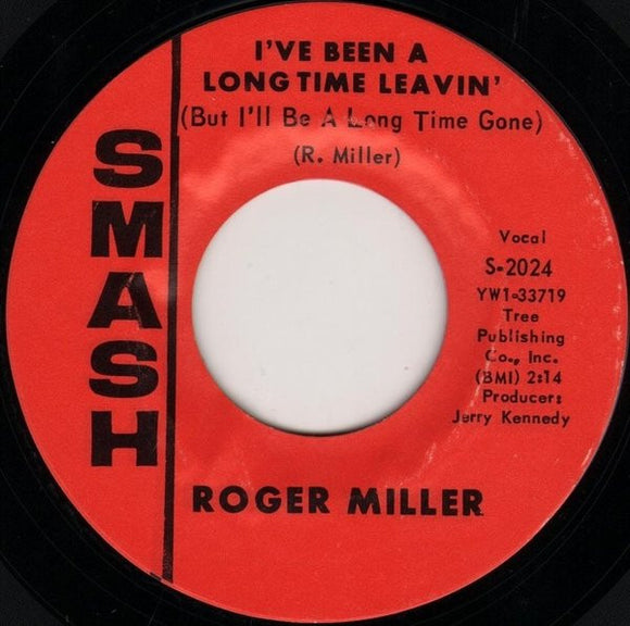 Roger Miller - I've Been A Long Time Leavin' (But I'll Be A Long Time Gone) / Husbands And Wives (7