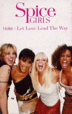 Spice Girls - Holler / Let Love Lead The Way (Cass, Single)