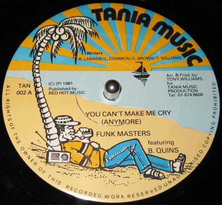 Funk Masters - You Can't Make Me Cry (Anymore) (12")