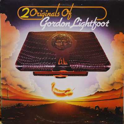 Gordon Lightfoot - 2 Originals Of Gordon Lightfoot (2xLP, Album, Comp, Gat)