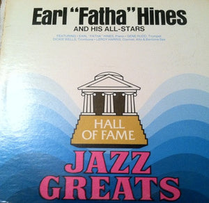 Earl "Fatha" Hines And His All-Stars* - Earl "Fatha" Hines And His All-Stars (LP, Comp, RE)