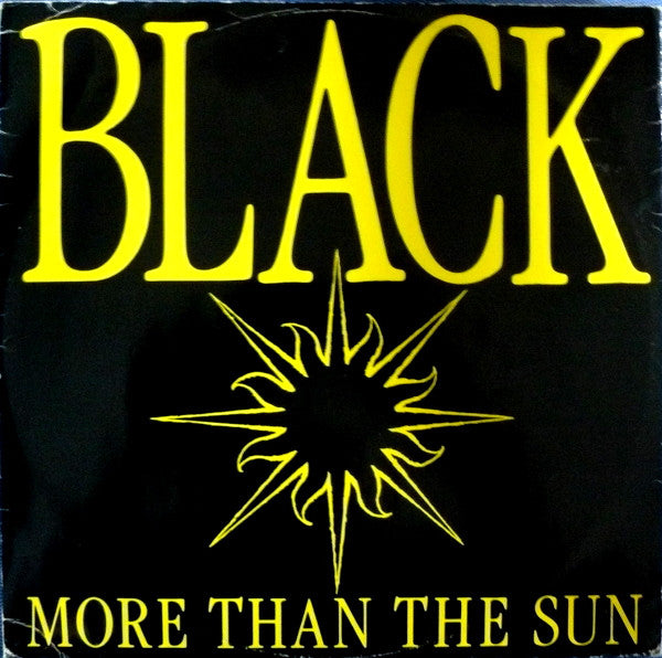 Black (2) - More Than The Sun (12")