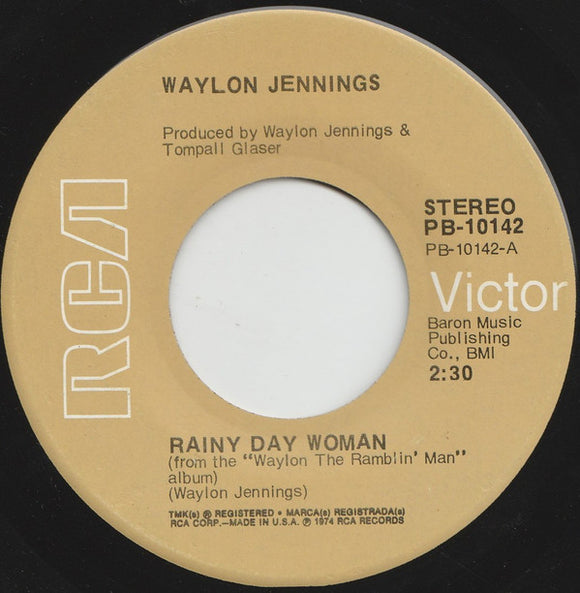 Waylon Jennings - Rainy Day Woman / Let's All Help The Cowboys (Sing The Blues) (7