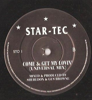 Star-Tec - Come & Get My Lovin' (12