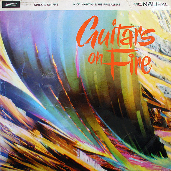 Nick Nantos & His Fireballers* - Guitars On Fire (LP, Album, Mono)