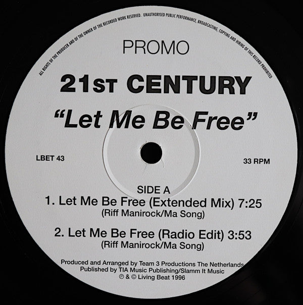 21st Century (3) - Let Me Be Free (12", Promo)