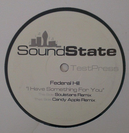 Federal Hill - I Have Something For You (12", TP)