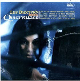 Les Baxter - Les Baxter's Original Quiet Village (LP, Album, Comp, Mono)