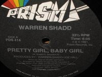 Warren Shadd - Pretty Girl, Baby Girl (12")