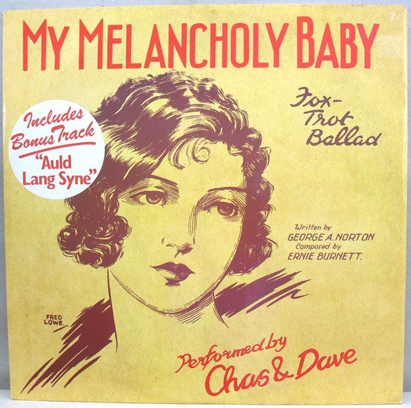 Chas & Dave* - My Melancholy Baby (12")