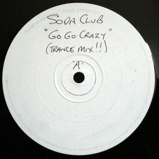 Soda Club - Go Go Crazy (12", S/Sided, W/Lbl)