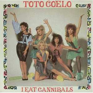 Toto Coelo - I Eat Cannibals (7", Single)