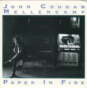 John Cougar Mellencamp - Paper In Fire (7", Single, sil)