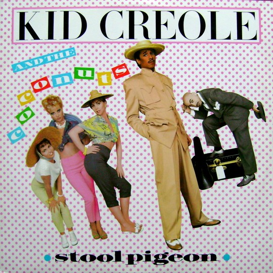 Kid Creole And The Coconuts - Stool Pigeon (12", Single)