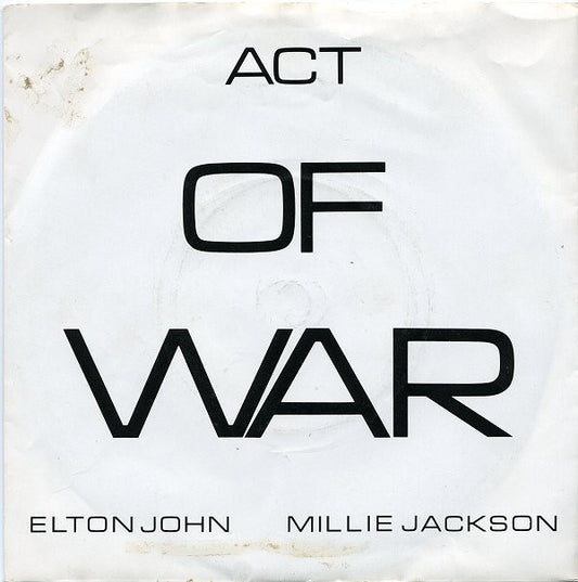 Elton John, Millie Jackson - Act Of War  (7", Single)