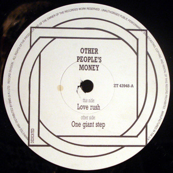 Other People's Money* - Love Rush / One Giant Step (12