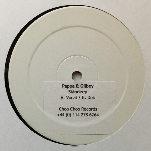 Pappa & Gilbey - Skindeep (12", Promo, W/Lbl)