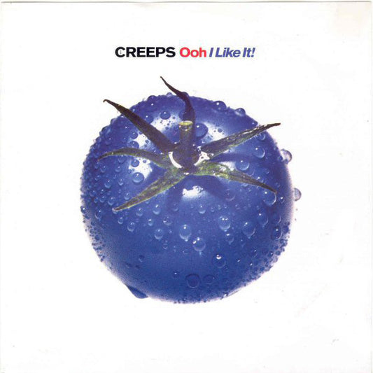 The Creeps - Ooh I Like It! (7", Single, Sma)