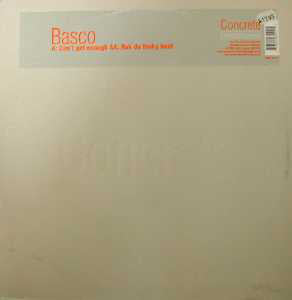 Basco - Can't Get Enough / Rok Da Fonky Beat (12")